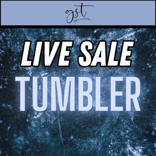 #18 Live Tumbler Sale